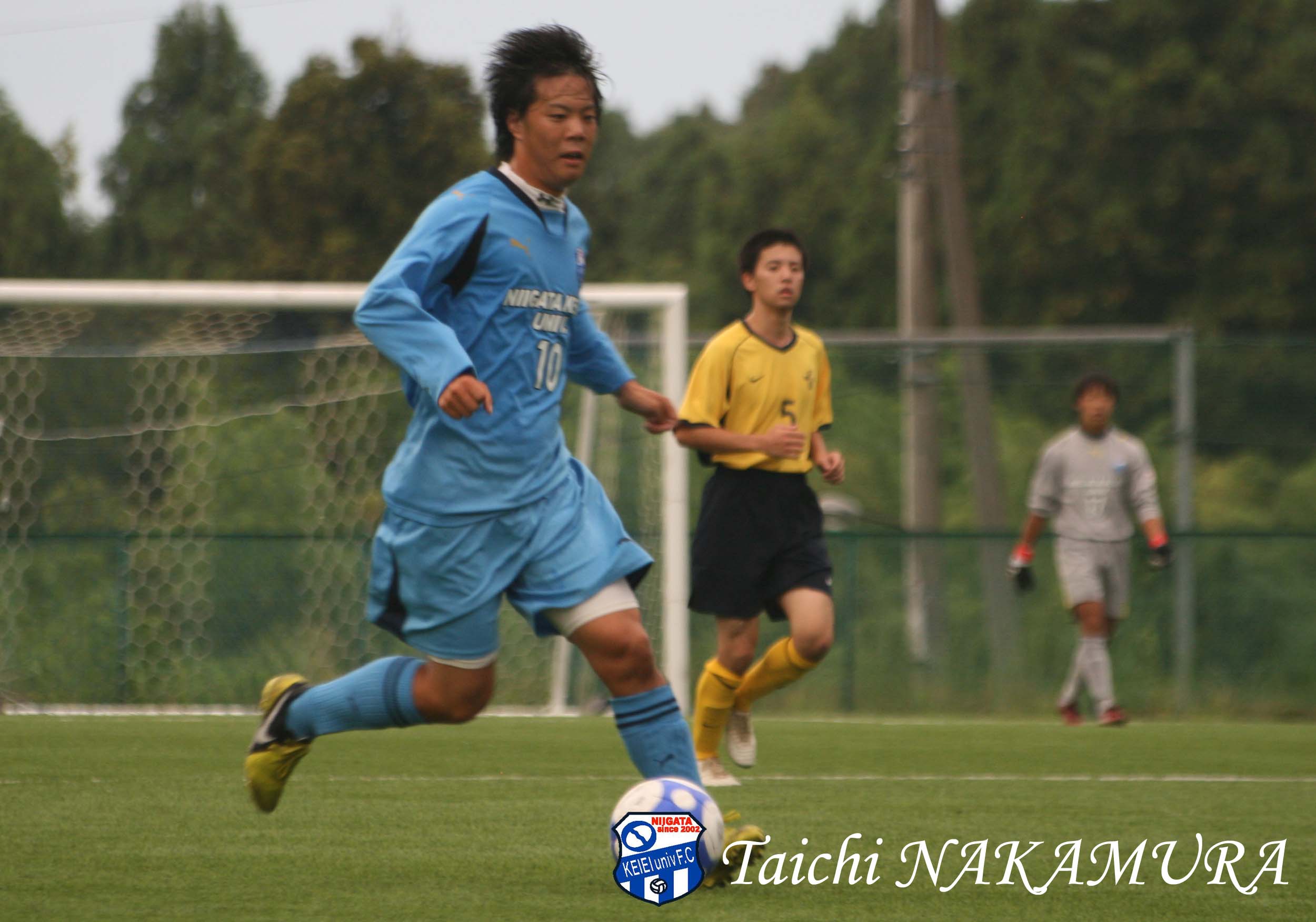 選手名 中村 太一 Taichi Nakamura ポジション Mf 生年月日 1993年1月5日 出身 静岡県 身長 体重 172cm 65kg 血液型 O型 選抜歴 12 北信越選抜 選 手 歴 静岡クラブジュニア 静岡県 常葉学園橘中学校 静岡県 常葉学園橘高校 静岡県